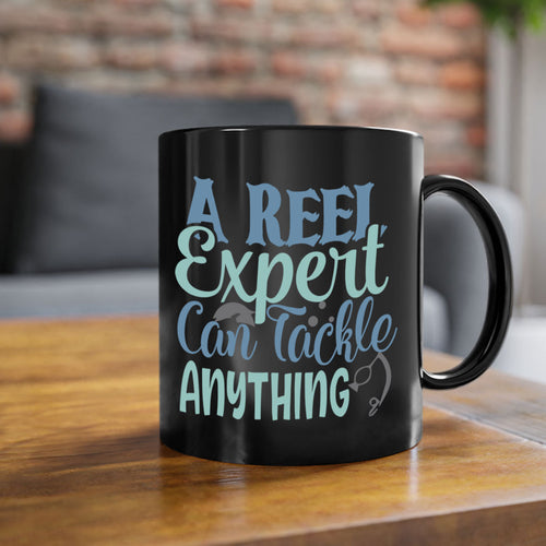 a reel expert can tackle anything 227#- fishing-Mug / Coffee Cup