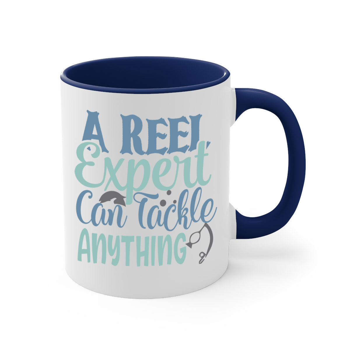 a reel expert can tackle anything 227#- fishing-Mug / Coffee Cup