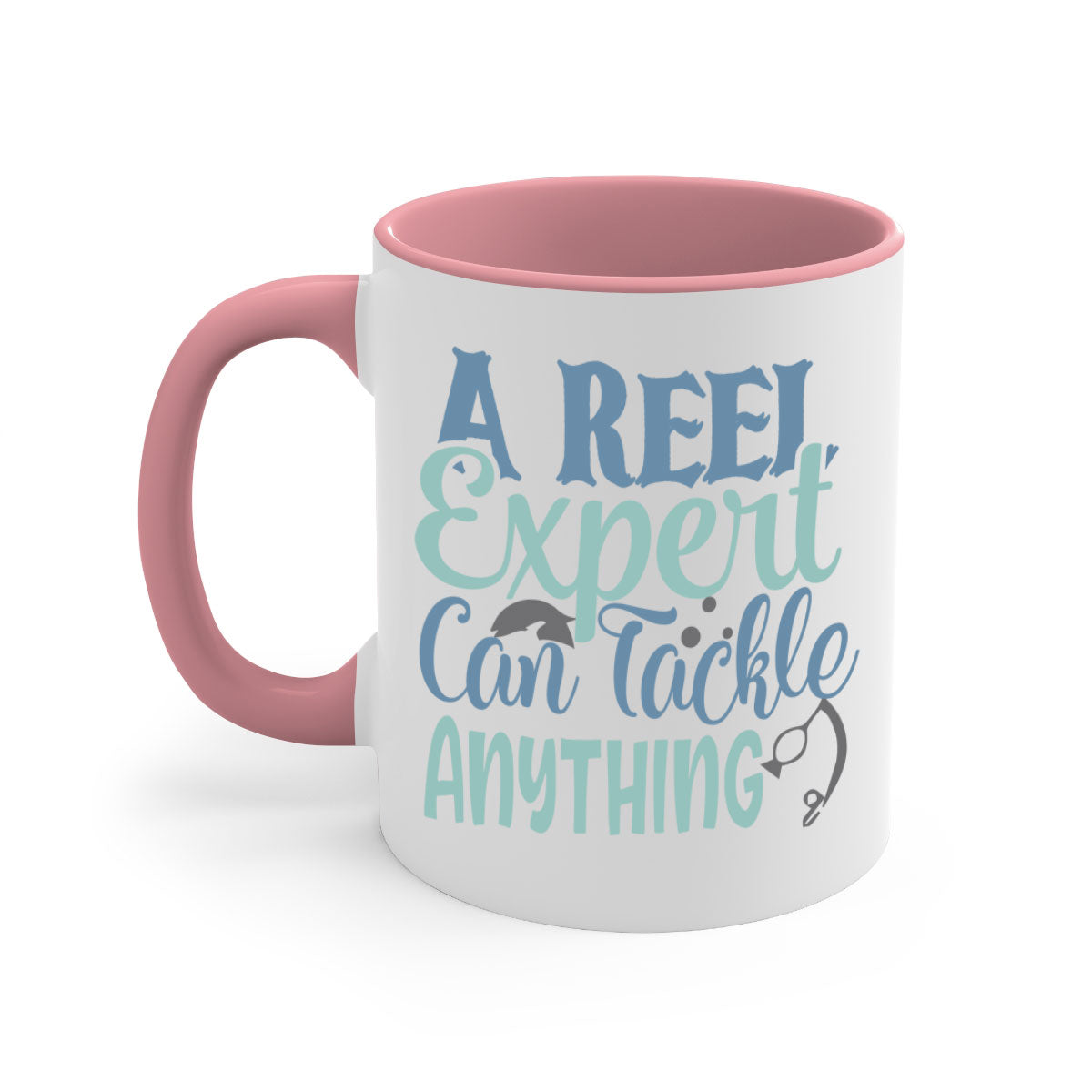a reel expert can tackle anything 227#- fishing-Mug / Coffee Cup